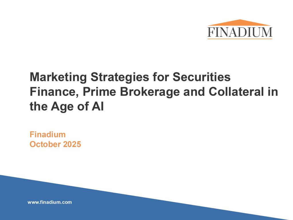 Marketing Strategies for Securities Finance, Prime Brokerage and Collateral in the Age of AI